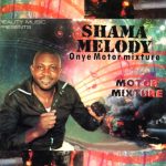 Shama Melody - Anyi Jele Theo