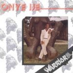 Sir Warrior - Onye Ije
