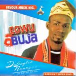 Darlington Nwangwu - Egwu Abuja