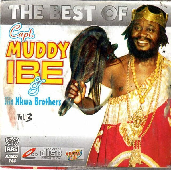 The Best of Captain Muddy Ibe, Vol. 3