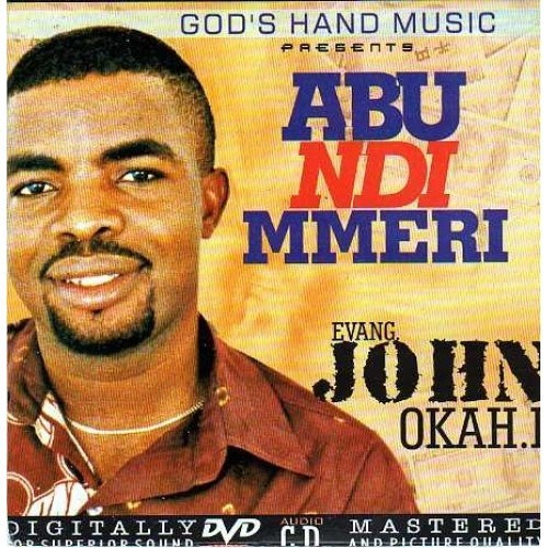 John Okah - Chukwu Onye Ebere