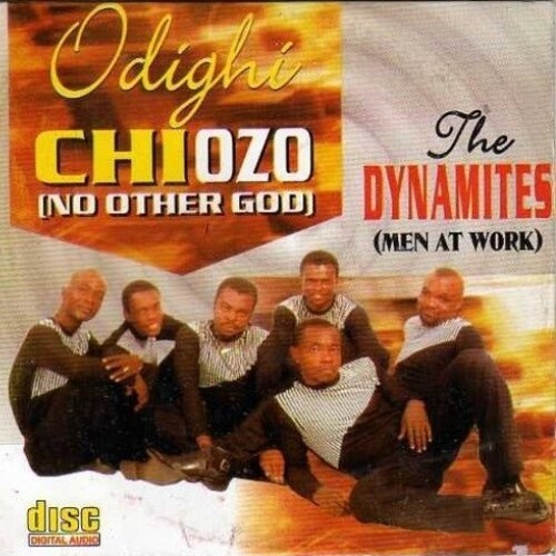 The Dynamites - Chineke Idi Nma