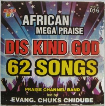 Chuks Chidube - Dis Kind God 