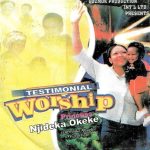 Njideka Okeke - Testimonial Worship (Track 1)